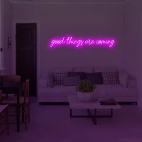 Good Things Are Coming LED neon sign glowing vibrant pink with inspiring vibe in Australia