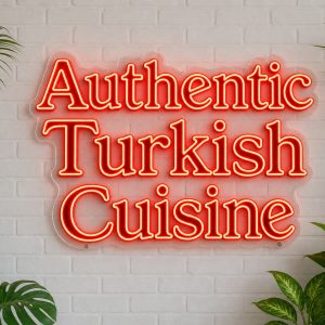 Authentic Turkish Cuisine LED Neon Sign Australia