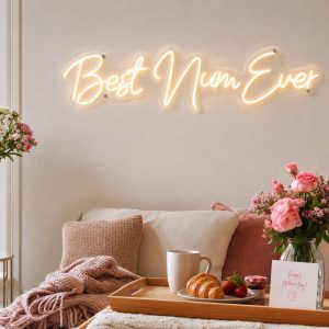 Custom Best Mum Ever LED neon sign for Mother's Day gifts. Contour-cut acrylic backing, silver screw
