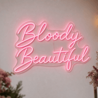 Bloody Beautiful Neon Sign - Australian LED Neon Sign