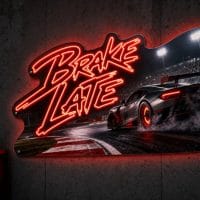 Brake Late LED Neon Sign