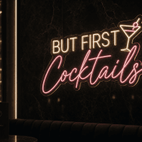 But First Cocktails Neon Sign - LED Neon Sign Australia