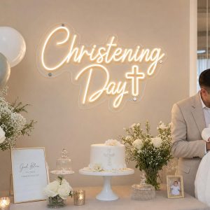 Custom Christening Day LED neon sign for christenings and baptisms. Contour-cut acrylic backing, sil