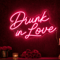 Drunk in Love Neon Sign