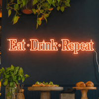 Eat Drink Repeat Neon Sign