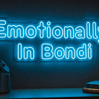 Emotionally In Bondi Neon Sign - Australian LED Neon Sign