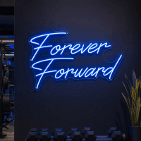Forever Forward LED neon sign on clear acrylic backing