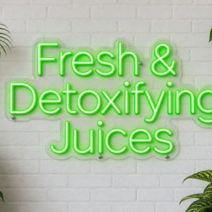 Fresh & Detoxifying Juices LED Neon Sign Australia