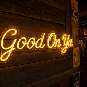 Good On Ya LED Neon Sign - Australian Slang Neon Sign