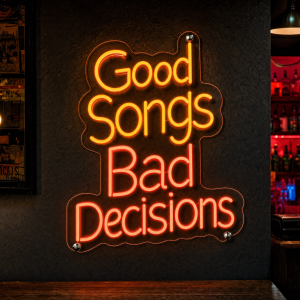 good-songs-bad-decisions-neon-sign Good Songs Bad Decisions neon text sign glowing in a music venue