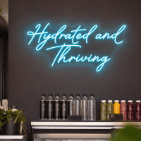 Hydrated and Thriving Neon Sign - Australian LED Neon Sign