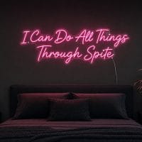 I Can Do All Things Through Spite LED Neon Sign Australia
