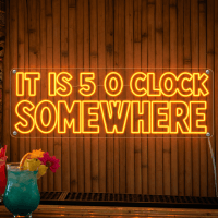 Its 5 OClock Somewhere Neon Sign