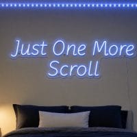 just-one-more-scroll-led-neon-sign Just One More Scroll LED Neon Sign Australia