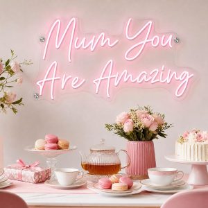 Custom Mum You Are Amazing LED neon sign for Mother's Day. Contour-cut acrylic backing, silver screw