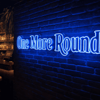 One More Round Neon Sign