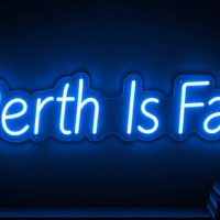 Perth Is Far Neon Sign - Australian LED Neon Sign