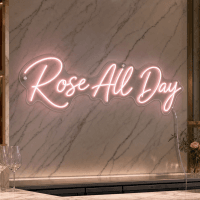 Rose All Day Neon Sign