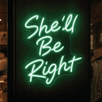 She'll Be Right Neon Sign - Australian LED Neon Sign