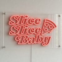Slice Slice Baby neon sign custom LED neon light for pizza restaurant bar Sydney Australia