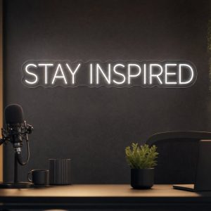 Stay Inspired Neon Sign Stay Inspired LED neon sign in white in modern office setup with subtle architectural lighting
