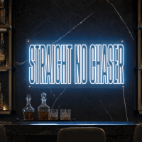 Straight No Chaser Neon Sign