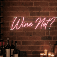 Wine Not Neon Sign
